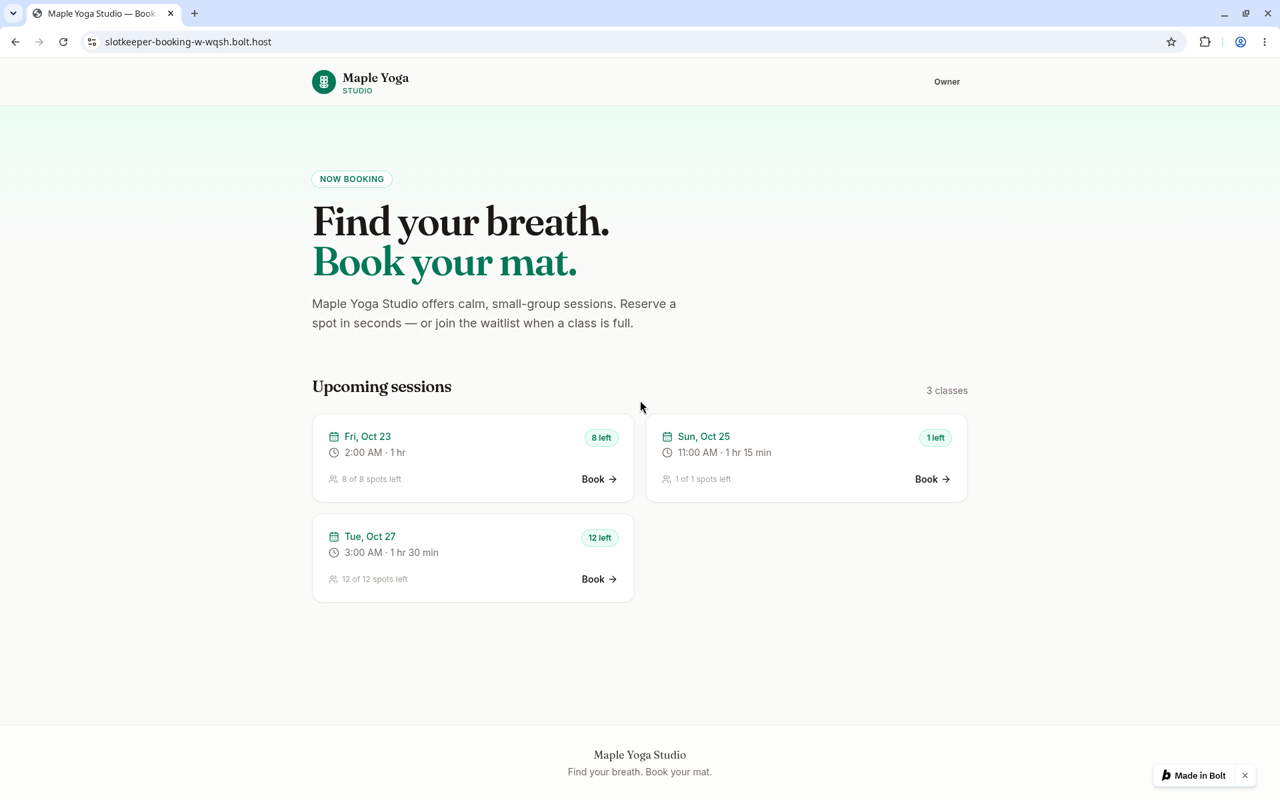 SlotKeeper booking page built by Bolt on desktop: Maple Yoga Studio header, the headline "Find your breath. Book your mat.", and an Upcoming sessions grid of three session cards with "8 left", "1 left" and "12 left" chips